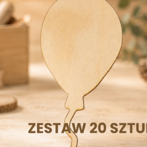 Drewniany balonik ze sklejki – kreatywny upominek dla dzieci do przedszkola i szkoły ZESTAW 20 SZTUK